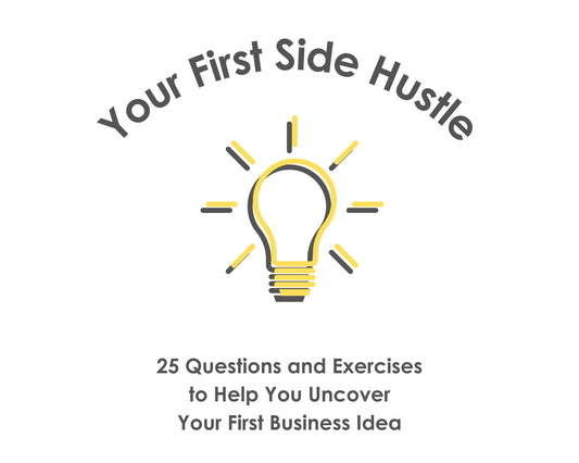 Your First Side Hustle | Business Idea Workbook | PDF Printable Guide | Instant Digital Download | Small Business Beginners